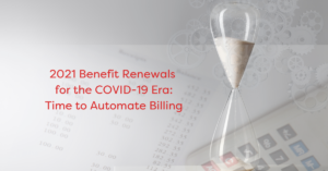 Benefit Renewals during COVID-19