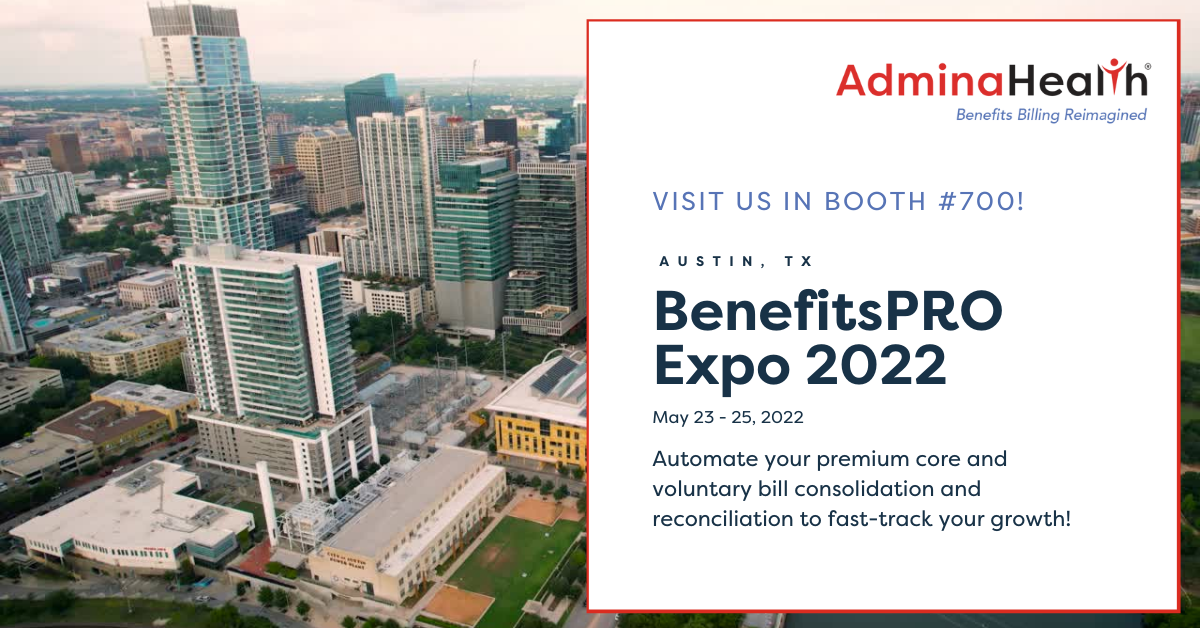 Meet AdminaHealth® in Booth #700 at BenefitsPRO Broker Expo 2022￼