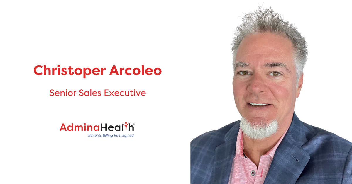 AdminaHealth® Welcomes Christopher Arcoleo as a New Senior Sales Executive￼
